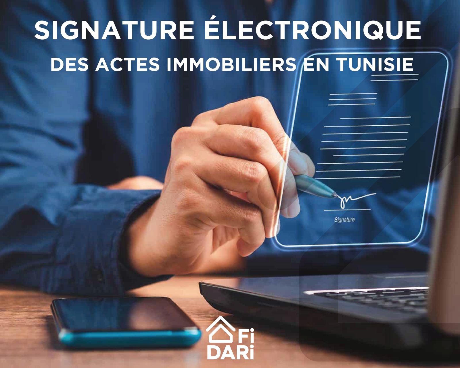 Signature électronique des actes immobiliers en Tunisie : cadre légal, limites actuelles et perspectives d'avenir